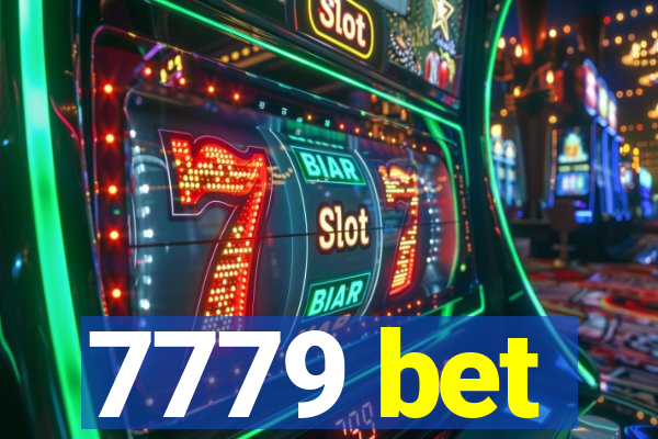 7779 bet